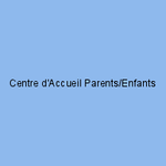 Centre d'Accueil Parents/Enfants