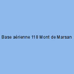 Base aérienne 118 Mont de Marsan