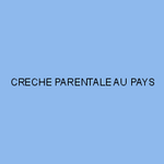 CRECHE PARENTALE AU PAYS DES MERVEILLES
