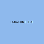 LA MAISON BLEUE