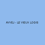 AVVEJ - LE VIEUX LOGIS