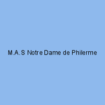 M.A.S Notre Dame de Philerme