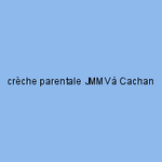 crèche parentale JMMV à Cachan