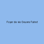 Foyer de vie Oeuvre Falret