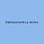 Etablissements La Verrière