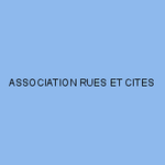 ASSOCIATION RUES ET CITES