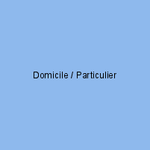 Domicile / Particulier