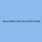Association Lieu de vie Du Grand Breuilh