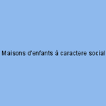 Maisons d'enfants à caractere social des Yvelines 