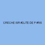 CRECHE ISRAELITE DE PARIS