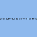 Les Fourneaux de Marthe et Matthieu