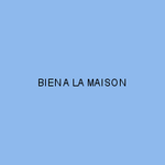 BIEN A LA MAISON