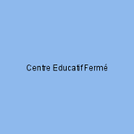 Centre Educatif Fermé