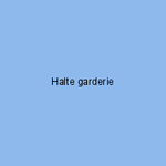 Halte garderie