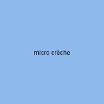 micro crèche