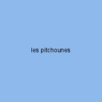 les pitchounes