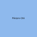 Récipro-Cité