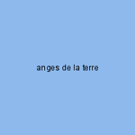 anges de la terre