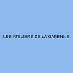 LES ATELIERS DE LA GARENNE