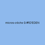micros-crèche GARD'EDEN
