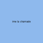 ime la chamade