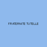 FRATERNITE TUTELLE