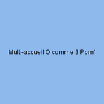Multi-accueil O comme 3 Pom'