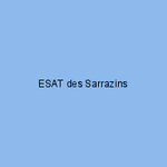 ESAT des Sarrazins