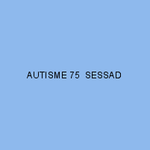 AUTISME 75  SESSAD