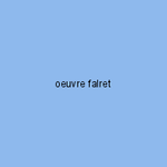 oeuvre falret