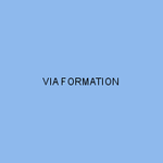 VIA FORMATION